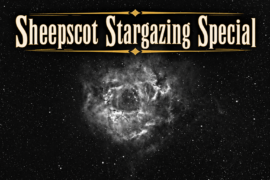 Sheepscot Stargazing Special