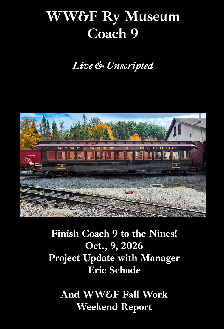 Coach 9 October 2026 Update: "Live & Unscripted" - Interview with Eric Schade & Fall Work Weekend.